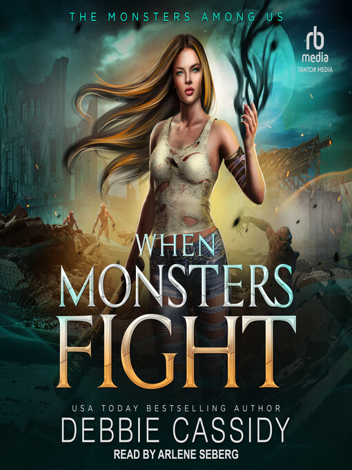 Title details for When Monsters Fight by Debbie Cassidy - Available